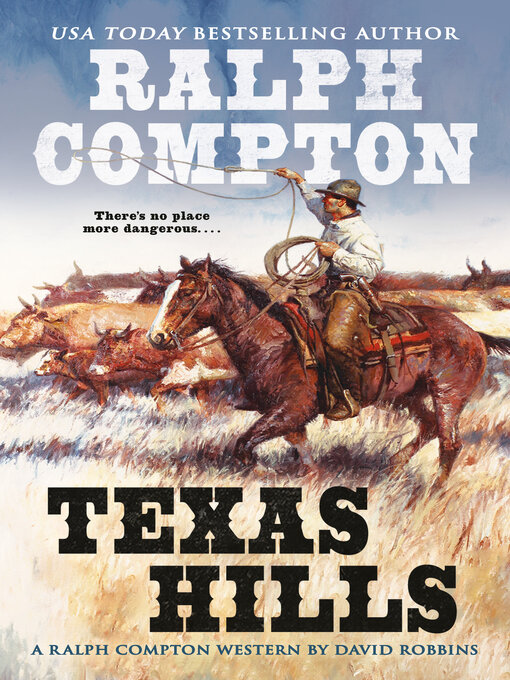Title details for Ralph Compton Texas Hills by David Robbins - Available